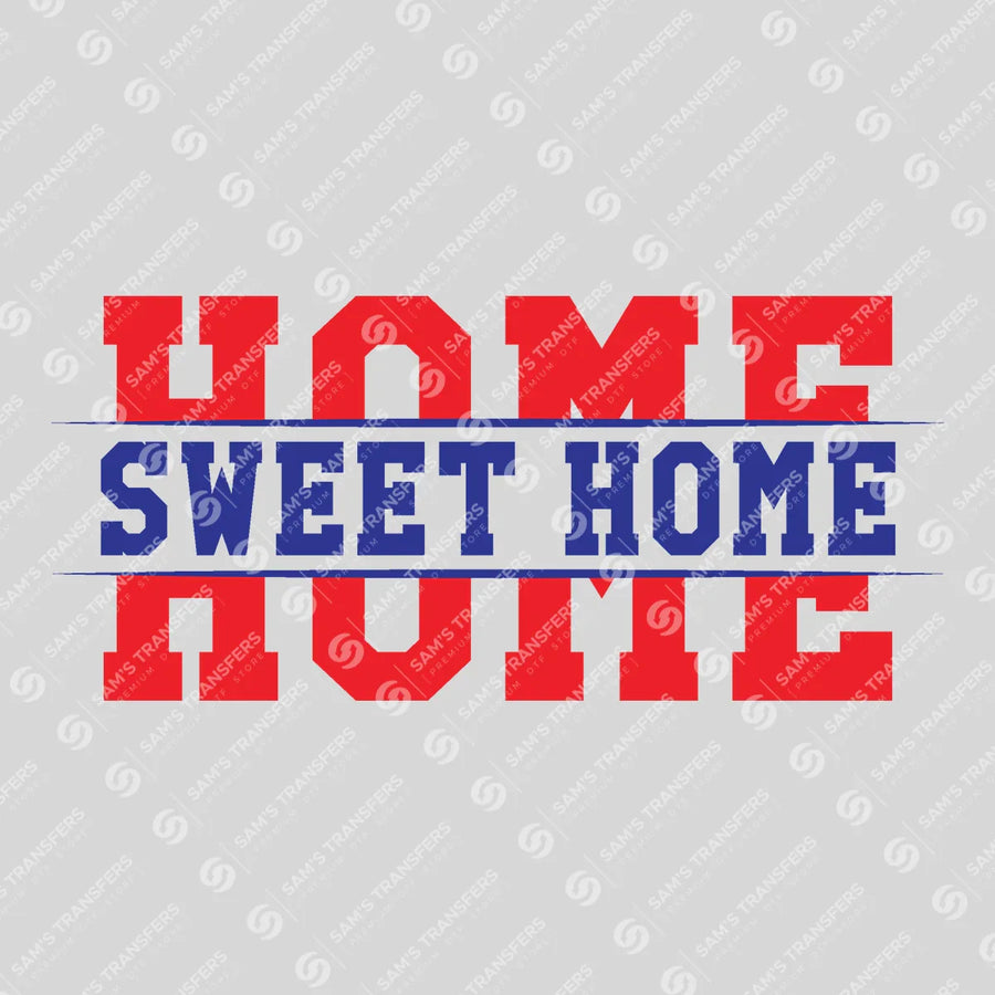 Home Sweet Home Split Ready-to-Press DTF Transfer | SAT01289