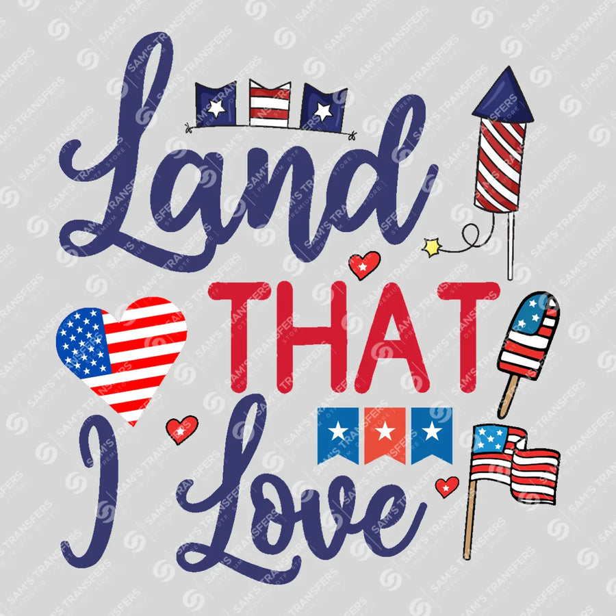 Land That I Love Ready-to-Press DTF Transfer | SAT01308