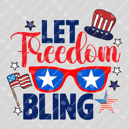 Apparel featuring a Let Freedom Bling-themed DTF transfer.