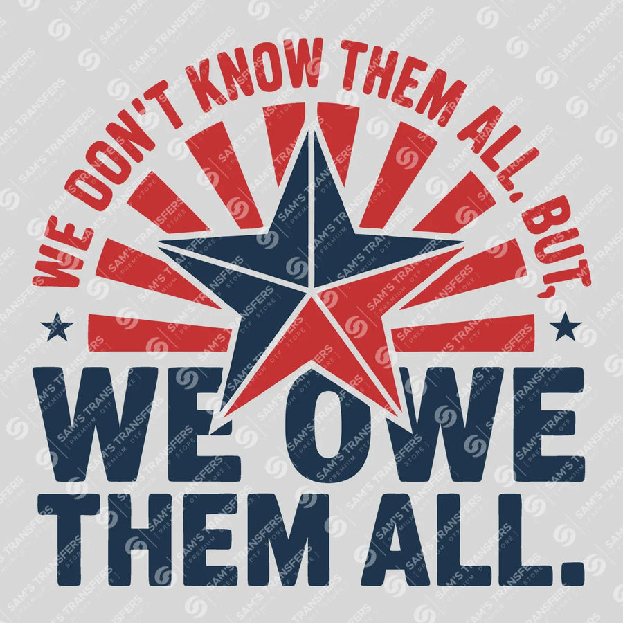 We Owe Them All Star Ready-to-Press DTF Transfer | SAT01395