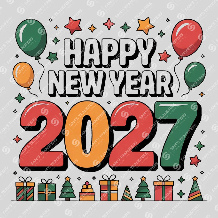 Happy New Year 2027 Balloons Ready-to-Press DTF Transfer | SAT01518