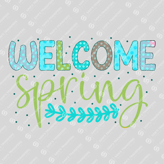 Apparel featuring a Welcome Spring-themed DTF transfer.
