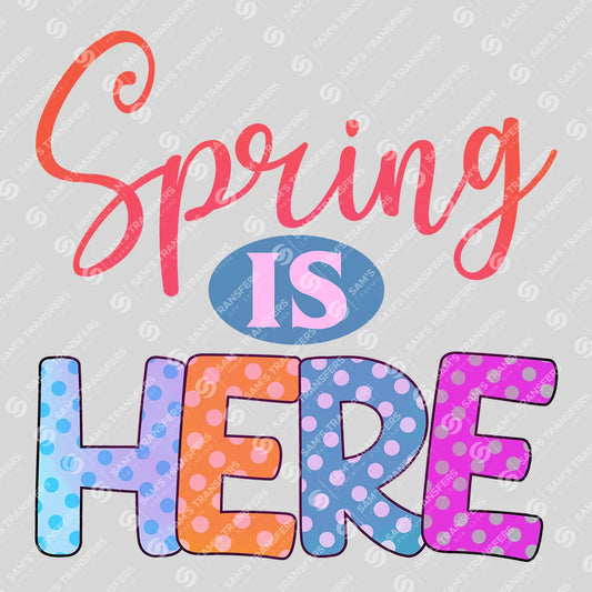 Apparel featuring a Spring Is Here-themed DTF transfer.