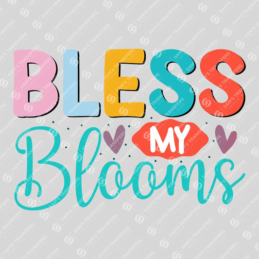 Apparel featuring a Bless My Blooms-themed DTF transfer.