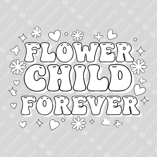 Apparel featuring a Flower Child Forever-themed DTF transfer.