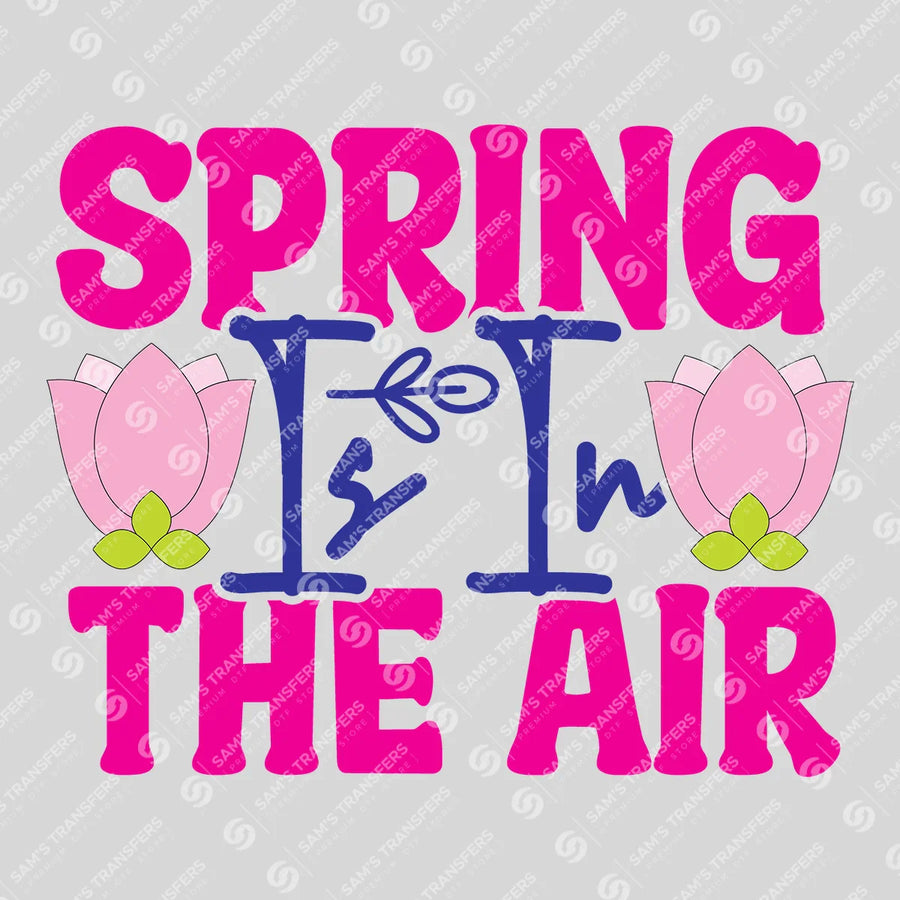 Spring Is In The Air Tulips Ready-to-Press DTF Transfer | SAT01747
