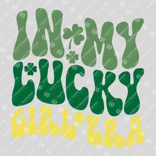 Apparel featuring a In My Lucky Girl Era-themed DTF transfer.