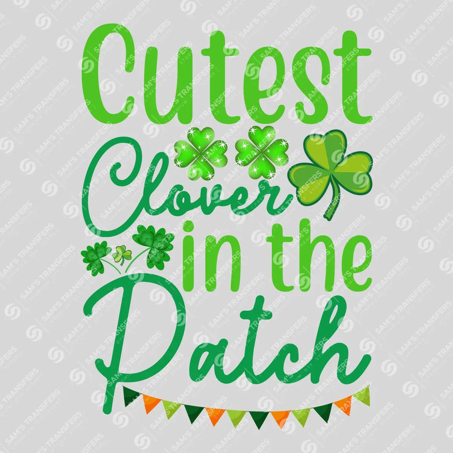 Cutest Clover In The Patch Script Ready-to-Press DTF Transfer | SAT01864