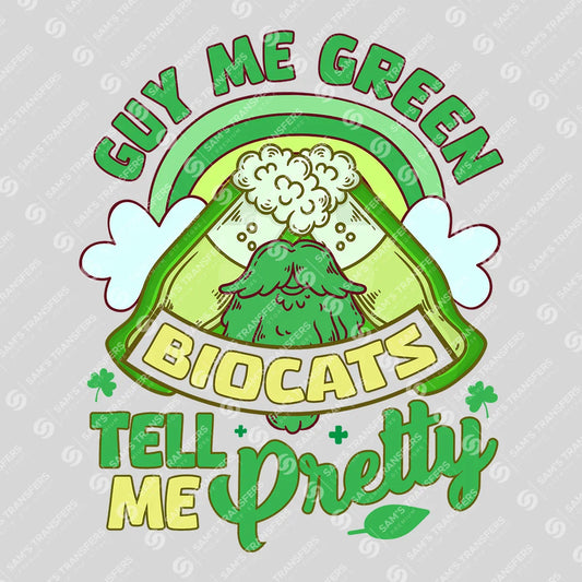 Apparel featuring a Kiss Me Green Tell Me Pretty Badge-themed DTF transfer.