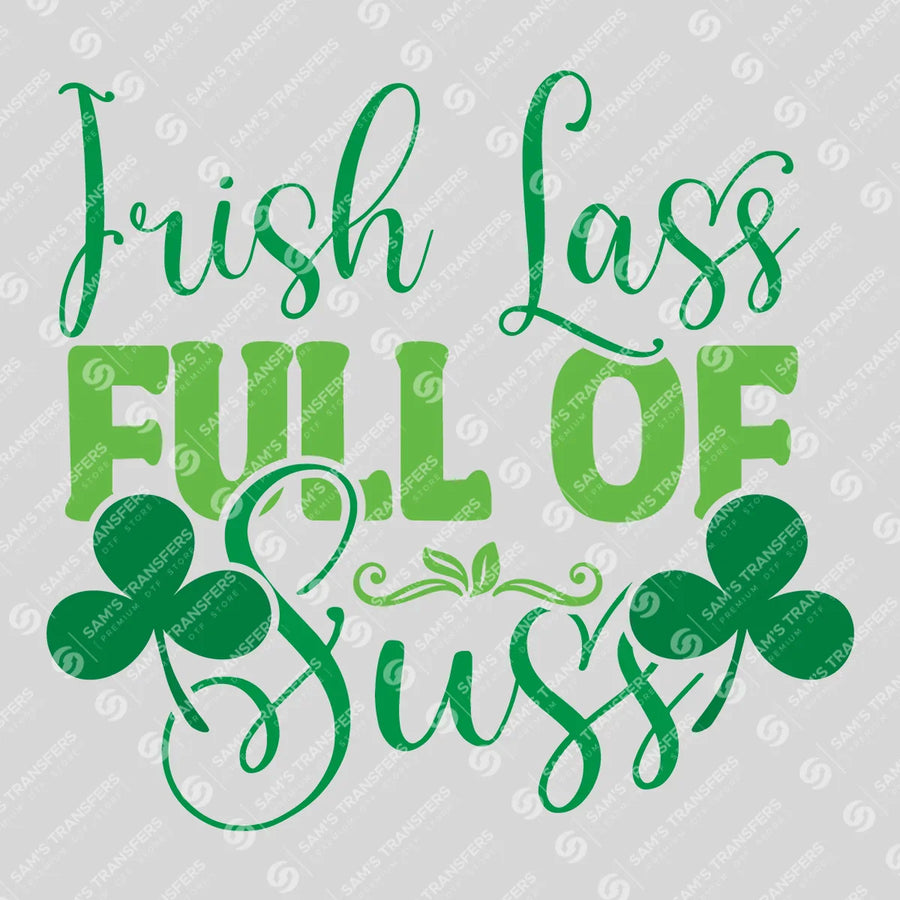 Irish Lass Full Of Sass Ready-to-Press DTF Transfer | SAT01899