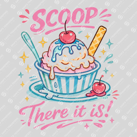 Apparel featuring a Scoop There It Is Sundae-themed DTF transfer.