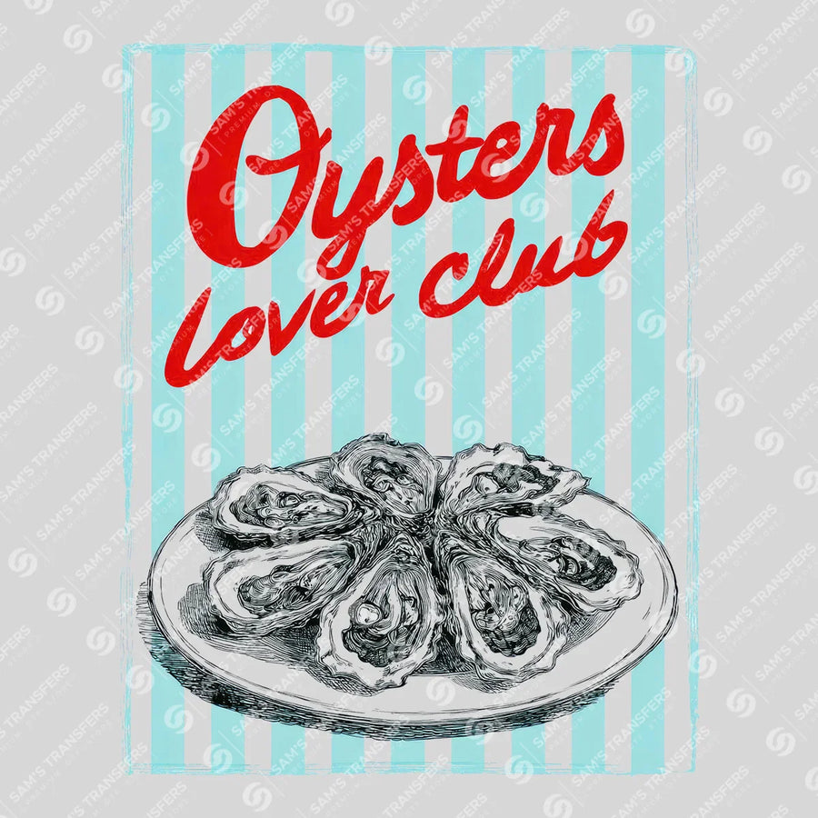 Oysters Lover Club Ready-to-Press DTF Transfer | SAT02276