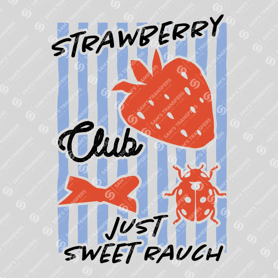 Strawberry Club Sweet Ready-to-Press DTF Transfer | SAT02282