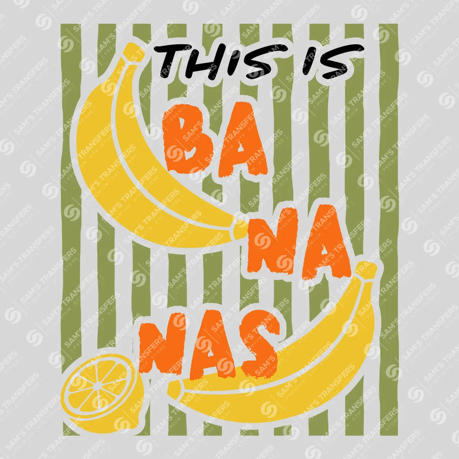 This Is Bananas Green Stripe Ready-to-Press DTF Transfer | SAT02291
