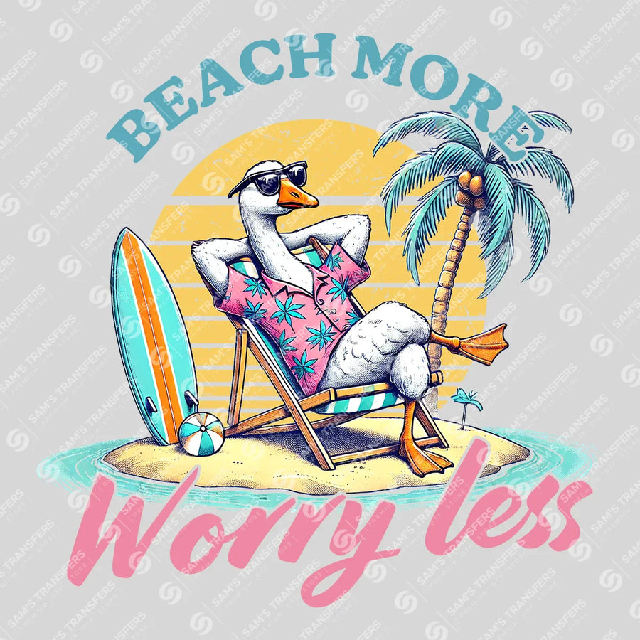 Beach More Worry Less Goose Ready-to-Press DTF Transfer | SAT02302