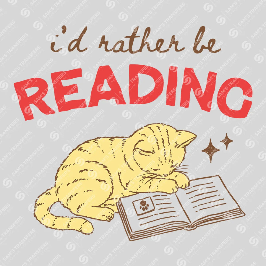 Id Rather Be Reading Cat Ready-to-Press DTF Transfer | SAT02306