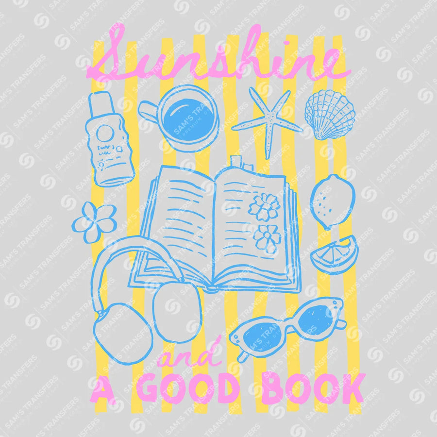 Sunshine And A Good Book Ready-to-Press DTF Transfer | SAT02308