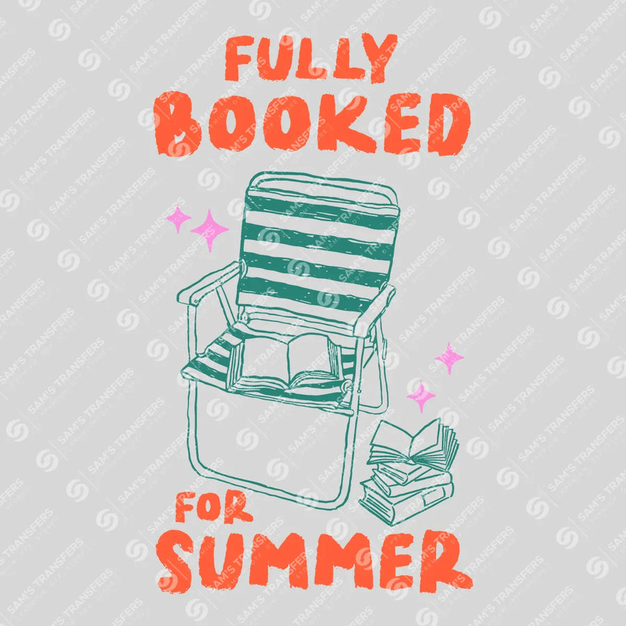 Fully Booked For Summer Ready-to-Press DTF Transfer | SAT02309