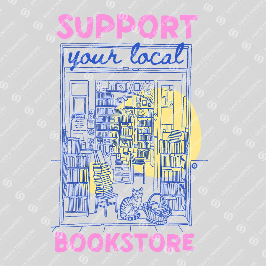 Support Your Local Bookstore Ready-to-Press DTF Transfer | SAT02311