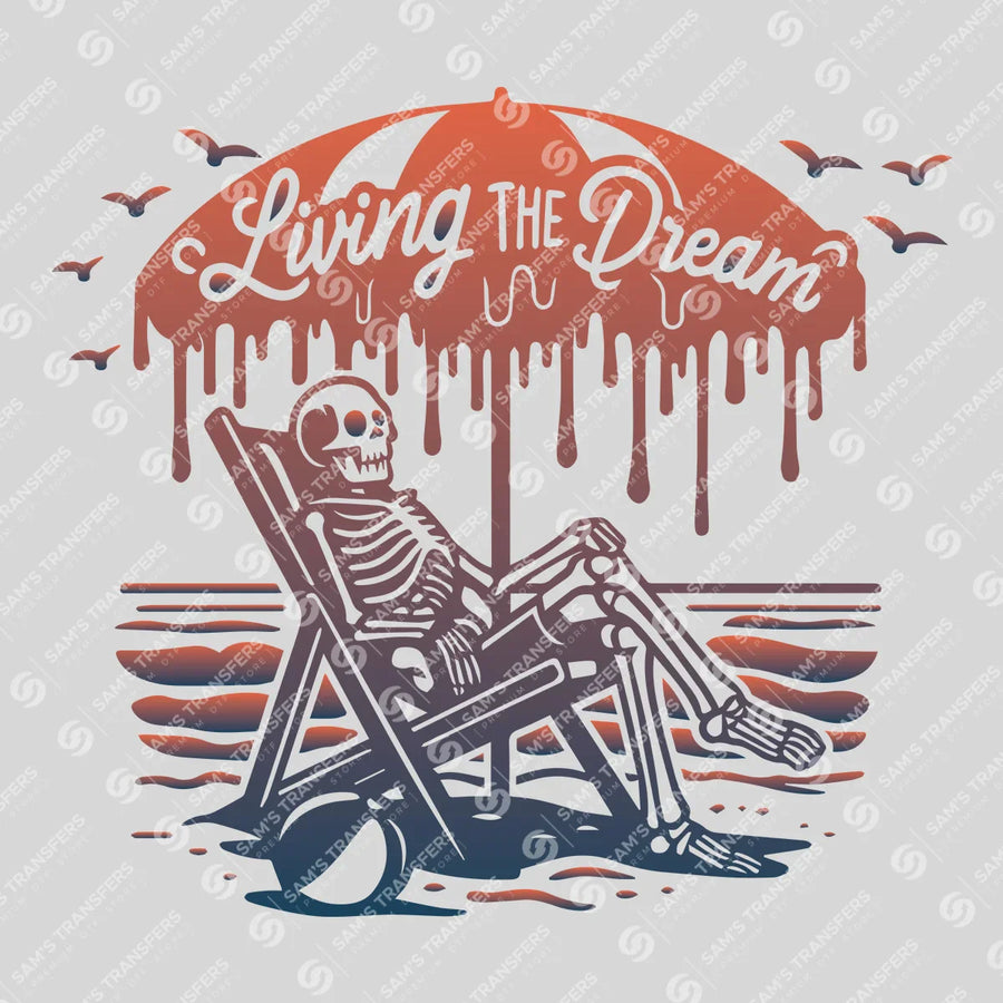Living the Dream Ready-to-Press DTF Transfer | SAT02320