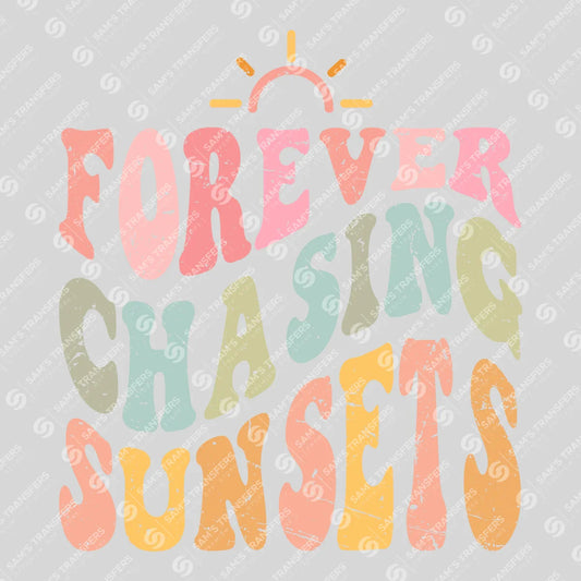 Apparel featuring a Forever Chasing Sunsets-themed DTF transfer.