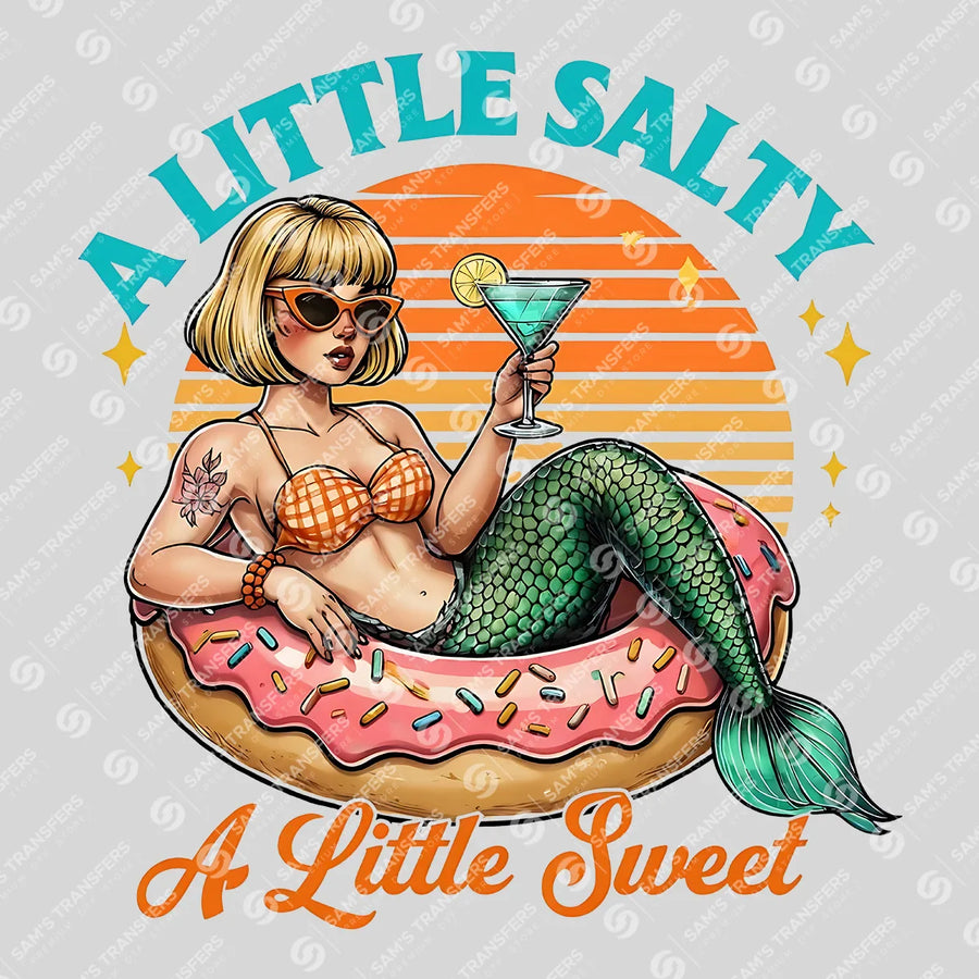 A Little Salty a Little Sweet Ready-to-Press DTF Transfer | SAT02374