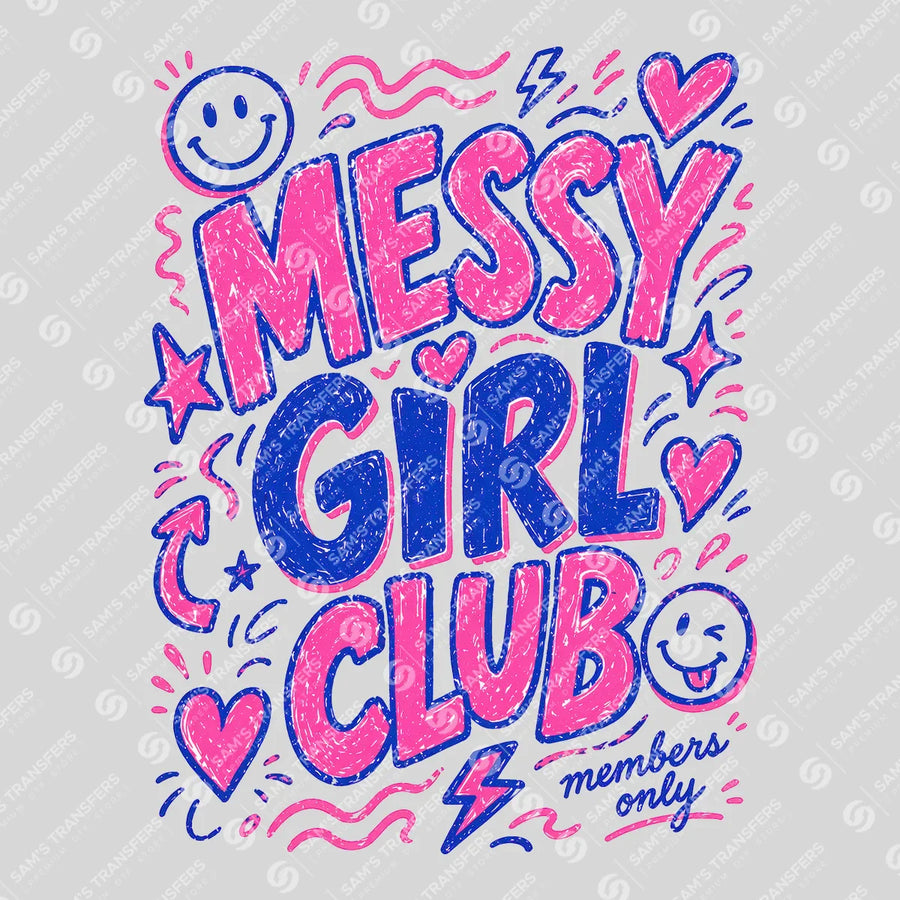 Messy Girl Club Ready-to-Press DTF Transfer | SAT02396