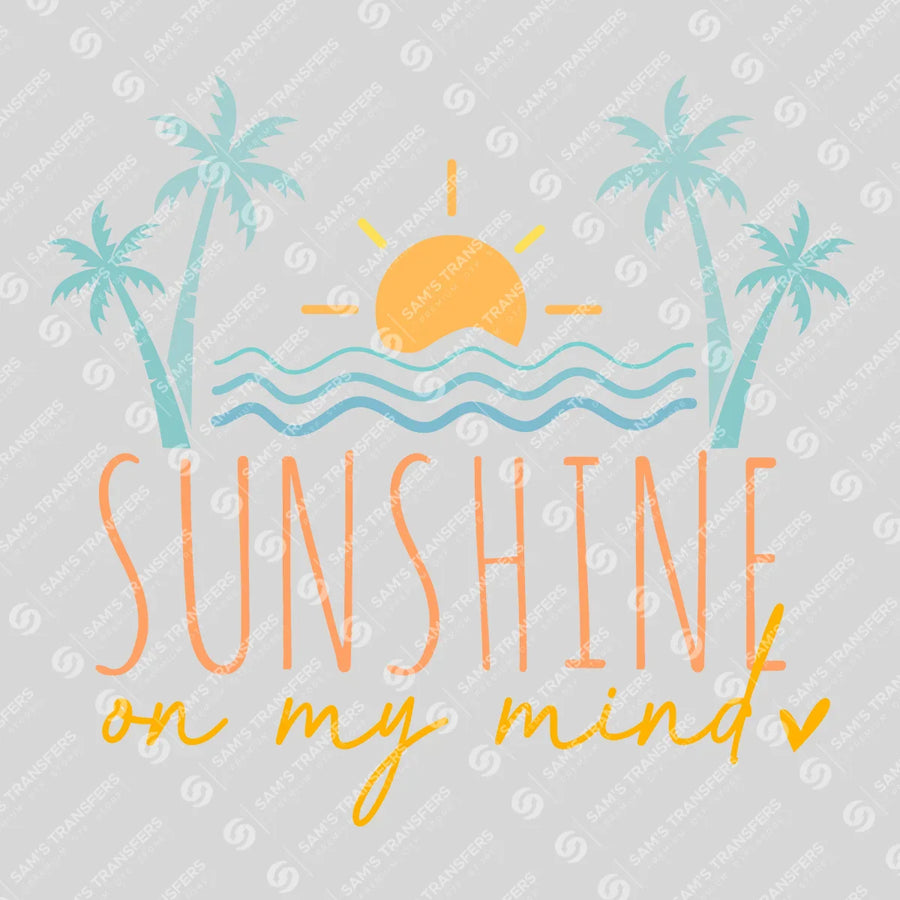 Sunshine on My Mind Ready-to-Press DTF Transfer | SAT02423
