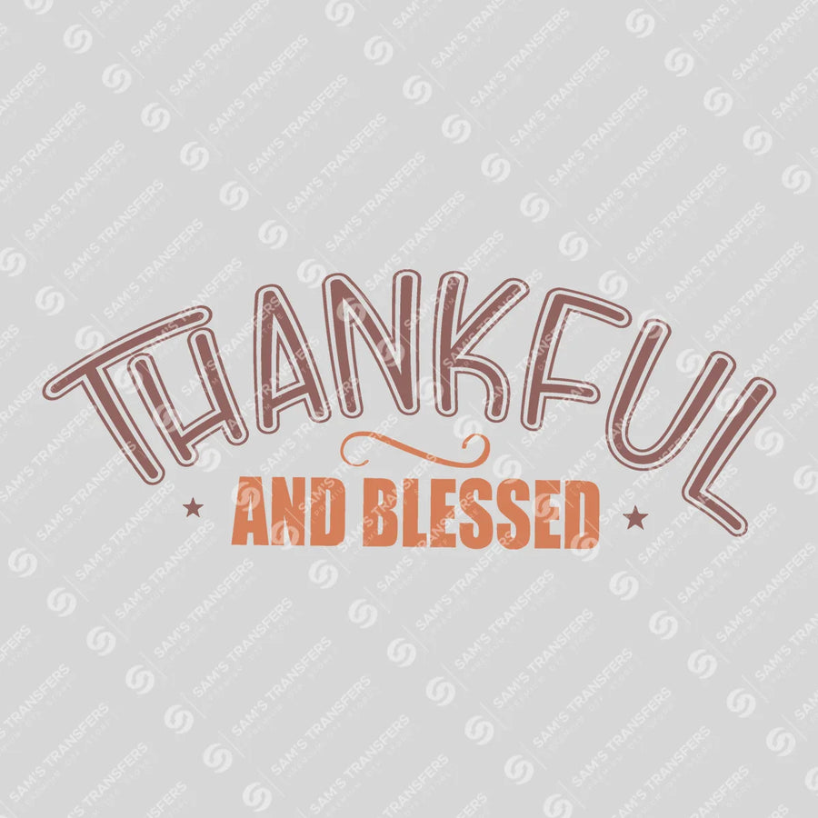 Thankful and Blessed Ready-to-Press DTF Transfer | SAT02466