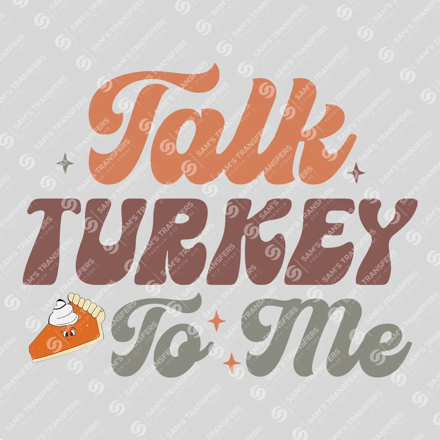 Talk Turkey to Me Ready-to-Press DTF Transfer | SAT02476