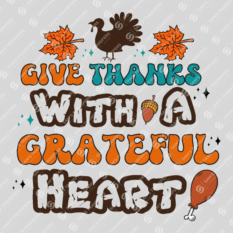 Give Thanks With a Grateful Heart Ready-to-Press DTF Transfer | SAT02514
