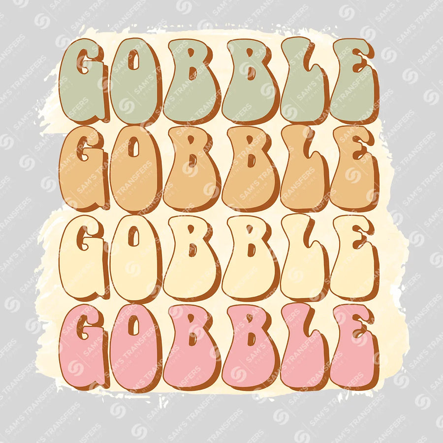Gobble Gobble Gobble Ready-to-Press DTF Transfer | SAT02526