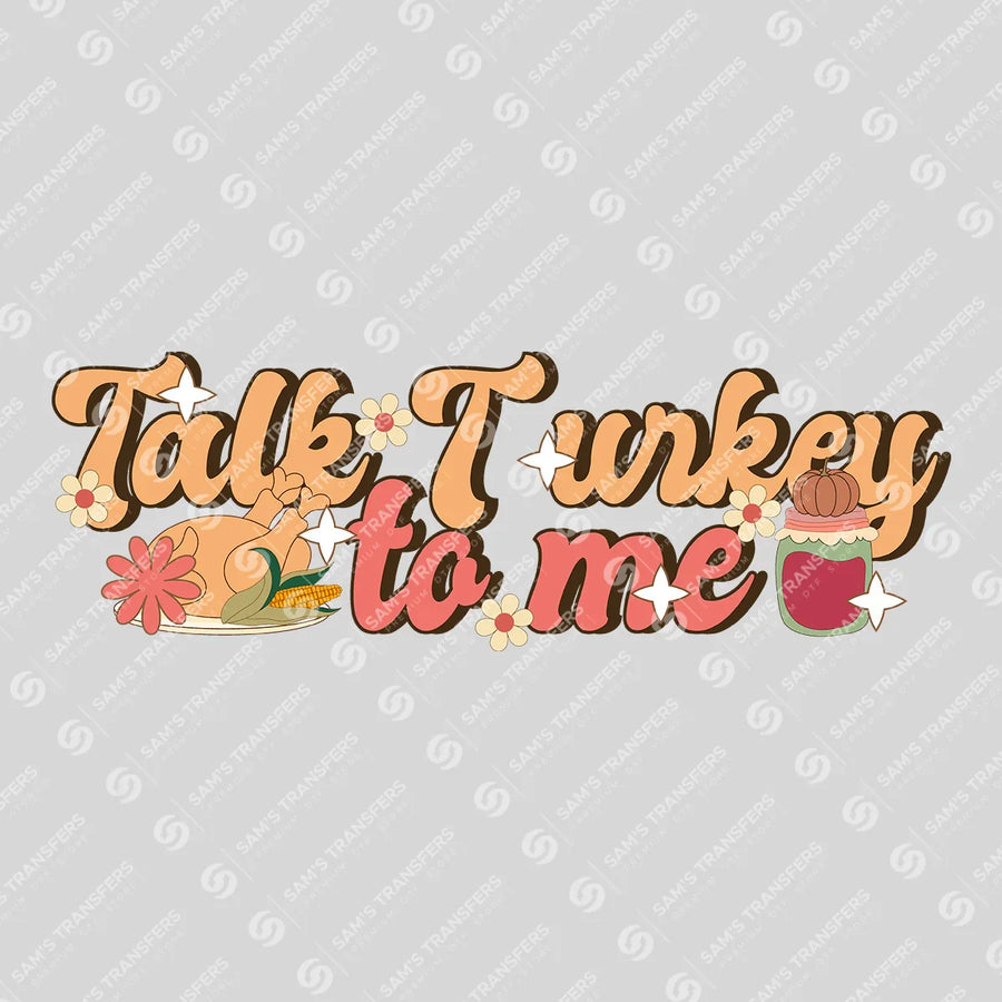 Talk Turkey to Me Ready-to-Press DTF Transfer | SAT02557