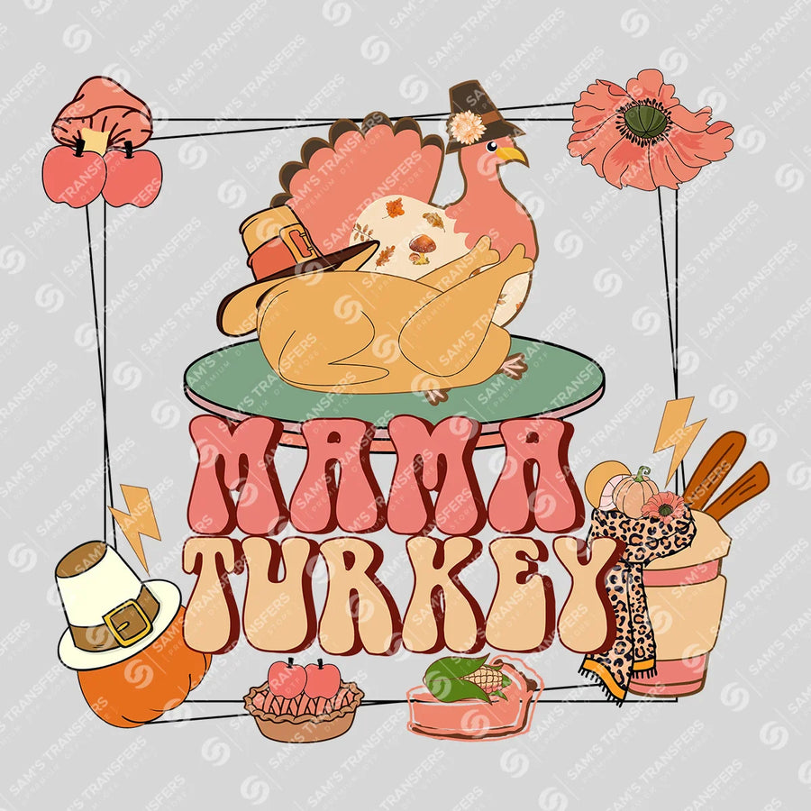 Mama Turkey Ready-to-Press DTF Transfer | SAT02563