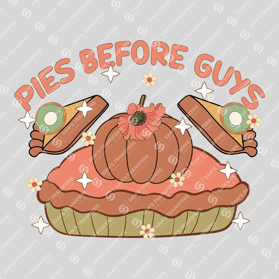 Pies Before Guys Ready-to-Press DTF Transfer | SAT02572