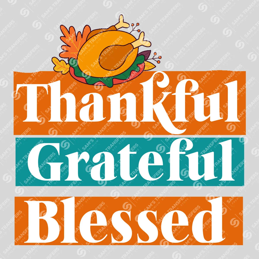 Thankful Grateful Blessed Ready-to-Press DTF Transfer | SAT02591