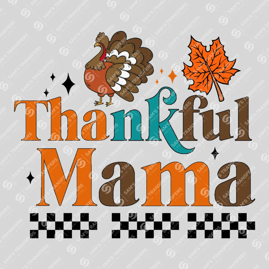 Thankful Mama Ready-to-Press DTF Transfer | SAT02593