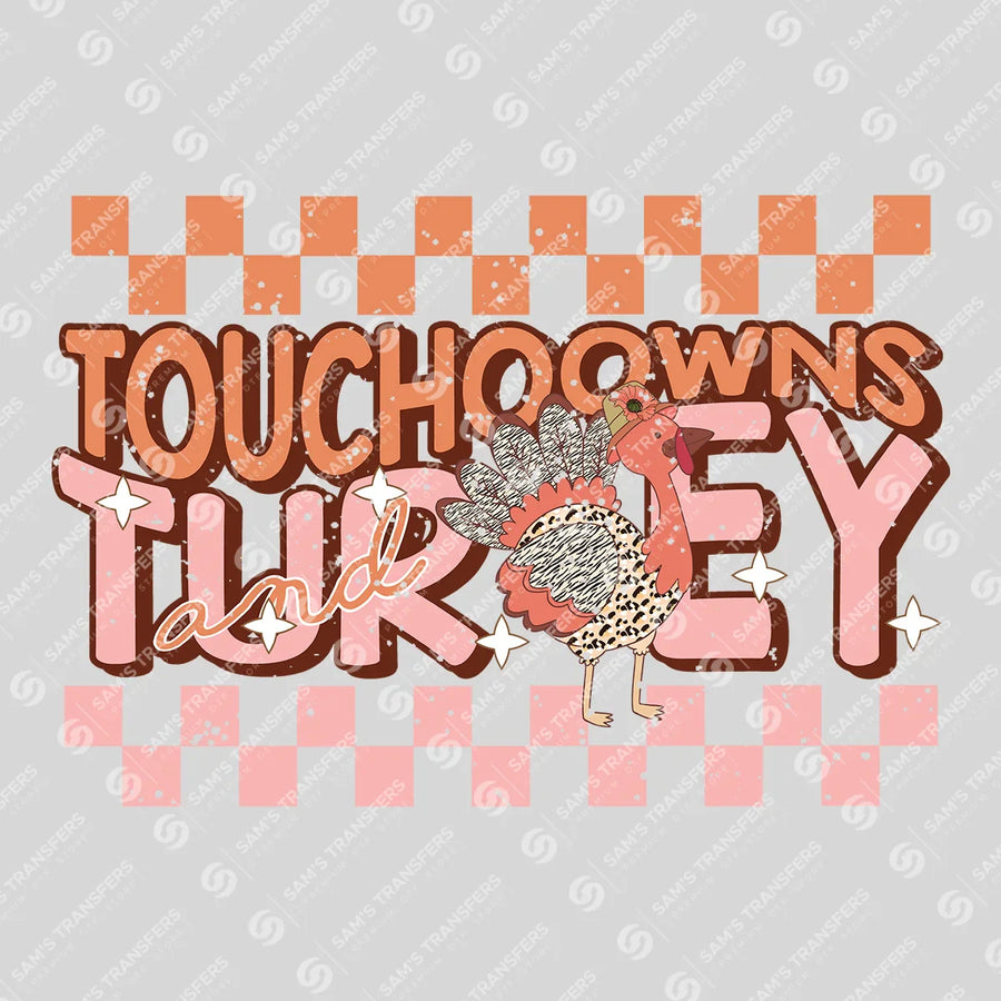 Touchdowns And Turkey Ready-to-Press DTF Transfer | SAT02637