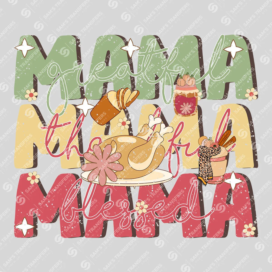 Grateful Thankful Blessed Mama Ready-to-Press DTF Transfer | SAT02639