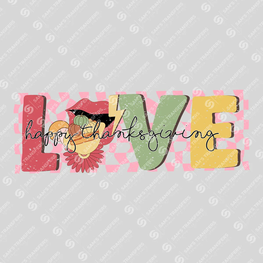 Love Happy Thanksgiving Ready-to-Press DTF Transfer | SAT02646