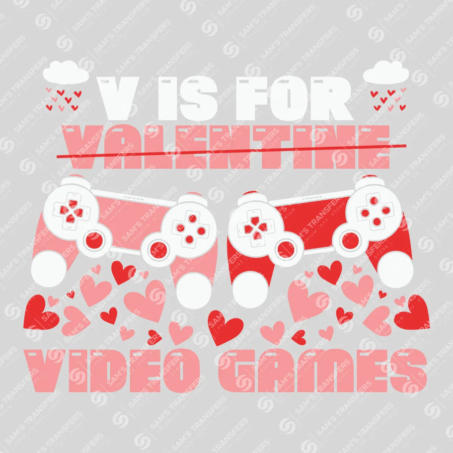 V Is For Video Games Ready-to-Press DTF Transfer | SAT02742