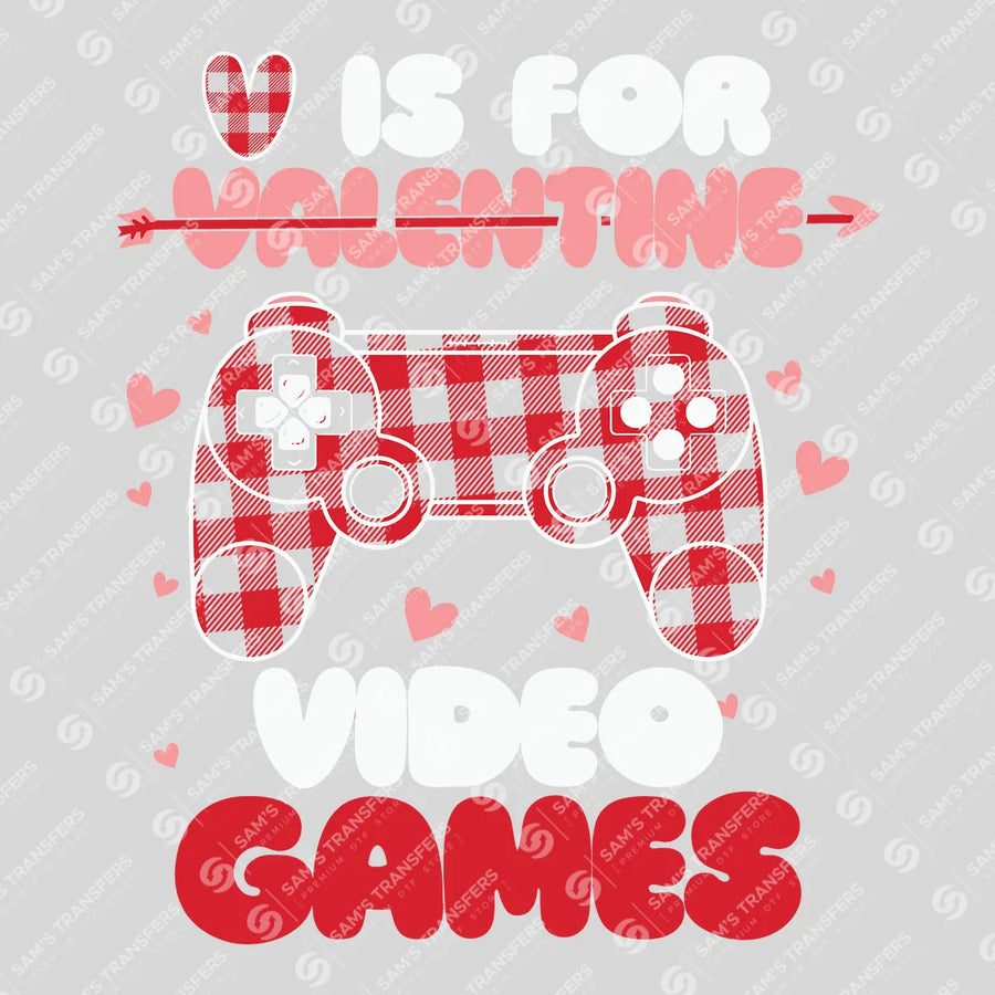 V Is For Video Games Ready-to-Press DTF Transfer | SAT02747