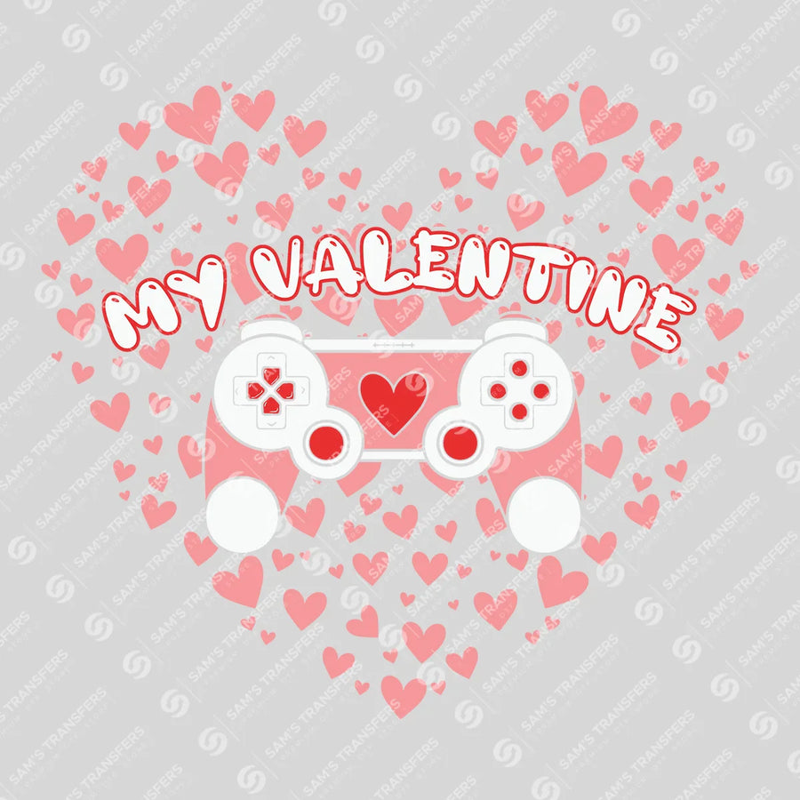 My Valentine Ready-to-Press DTF Transfer | SAT02753