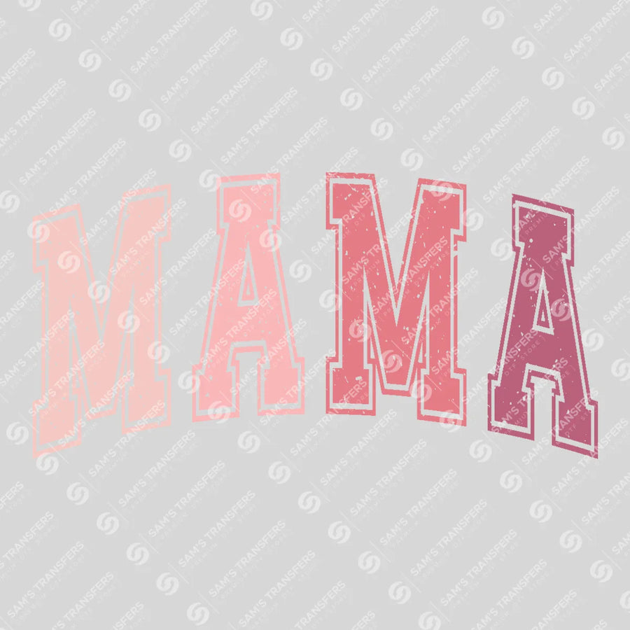 Mama Ready-to-Press DTF Transfer | SAT02765