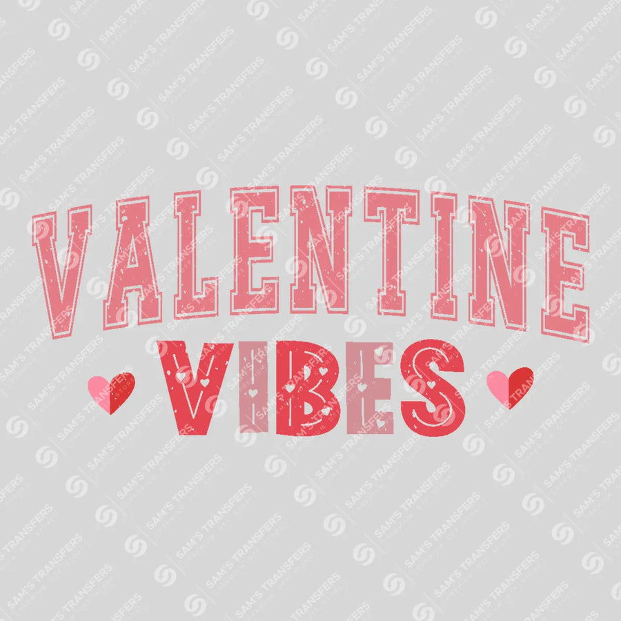Valentine Vibes Ready-to-Press DTF Transfer | SAT02780