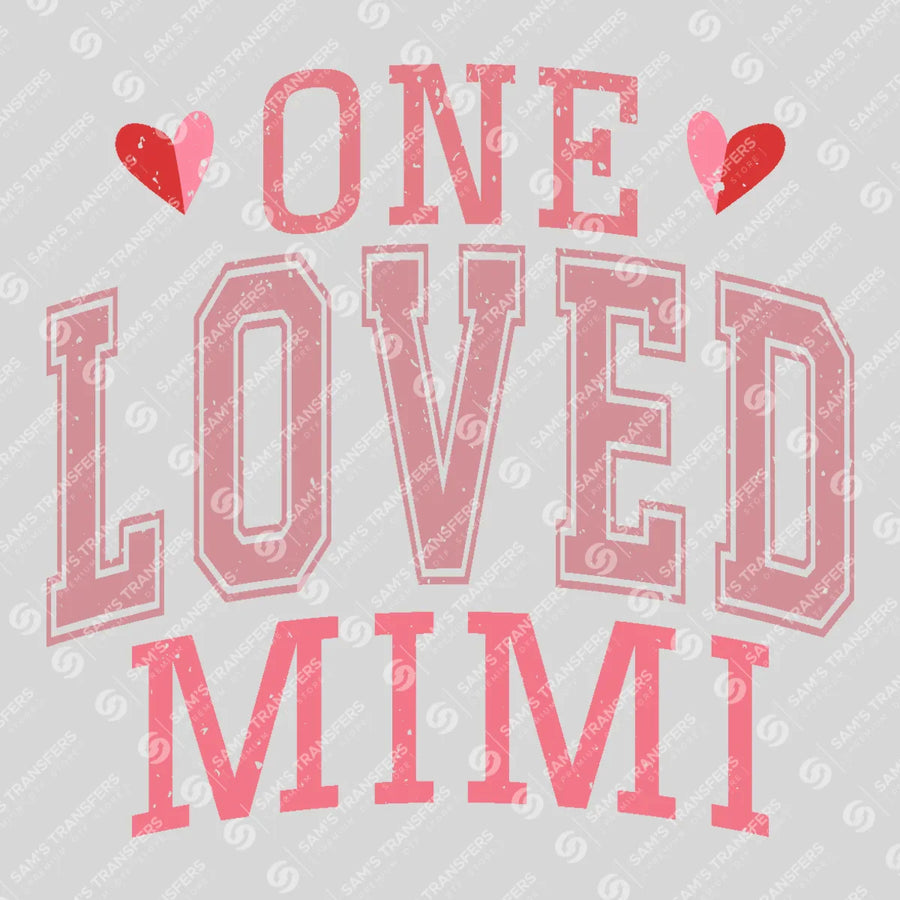 One Loved Mimi Ready-to-Press DTF Transfer | SAT02784