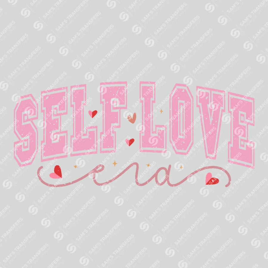 Self Love Era Ready-to-Press DTF Transfer | SAT02830