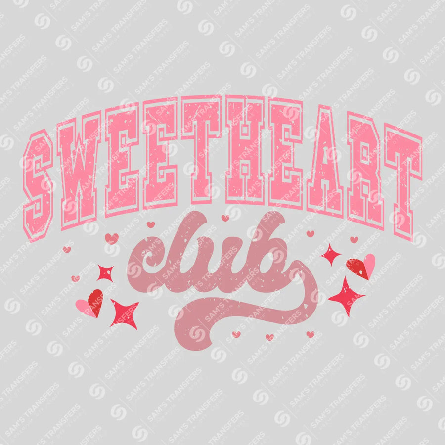 Sweetheart Club Ready-to-Press DTF Transfer | SAT02844