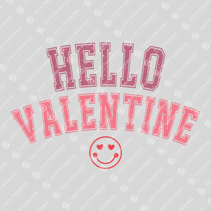 Hello Valentine Ready-to-Press DTF Transfer | SAT02851