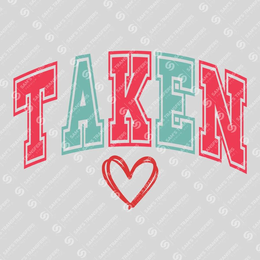 Taken Ready-to-Press DTF Transfer | SAT02858